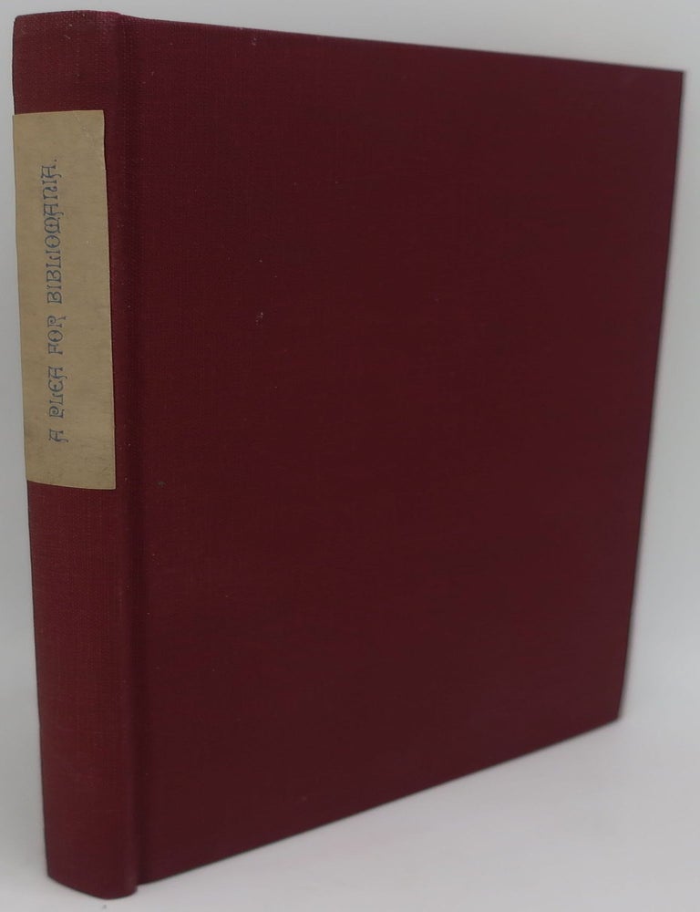 Item #003849AC A MONOGRAPH ON PRIVATELY-ILLUSTRATED BOOKS. A PLEA FOR BIBLIOMANIA. DANIEL M. TREDWELL.