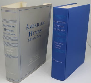 Item #003849F AMERICAN HYMNS OLD AND NEW. ALBERT CHRIST-JANER, CHARLES W. HUGHES, CARLETON...