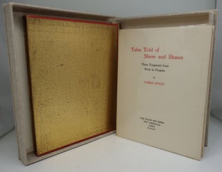 Item #003849OO TALES TOLD TO SHEM AND SHAUN: Three Fragments from Work in Progress. JAMES JOYCEW