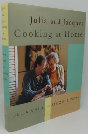 Item #003849QQ JULIA AND JACQUES COOKING AT HOME. JULIA CHILD AND JACQUES PEPIN